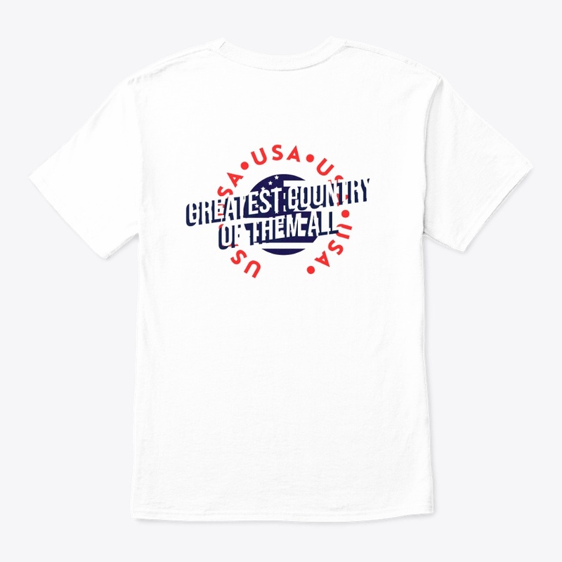 USA Greatest Country of Them All Tee